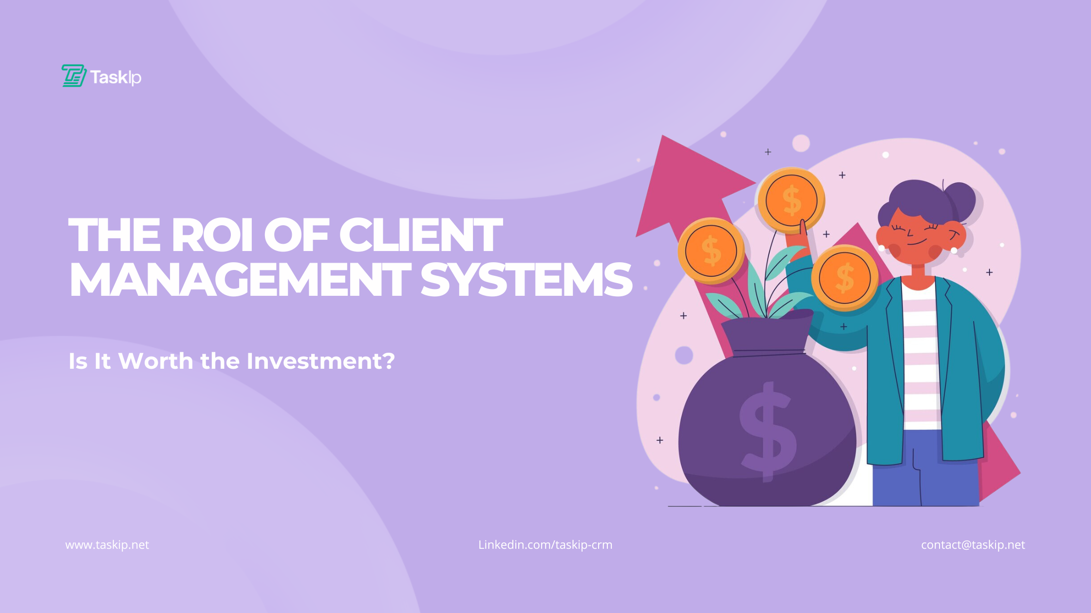 The ROI of Client Management Systems: Is It Worth the Investment?